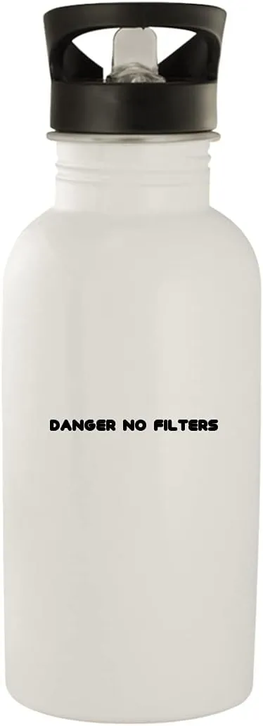 Danger No Filters - Stainless Steel 20oz Water Bottle, White, NEWUS-C-07-24-05-000875-04-65-19-20